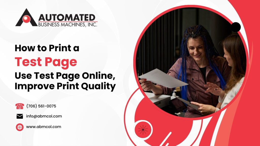 Printer Test Page: How to Print a Test Page, Use Test Page Online, and Improve Print Quality