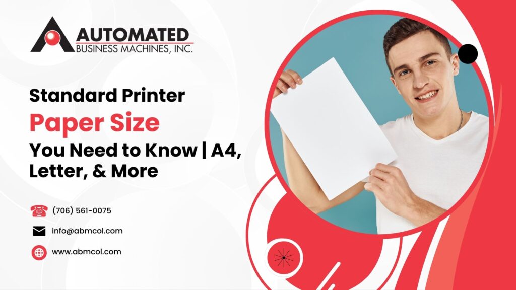 Standard Printer Paper Size: Everything You Need to Know | A4, Letter, & More
