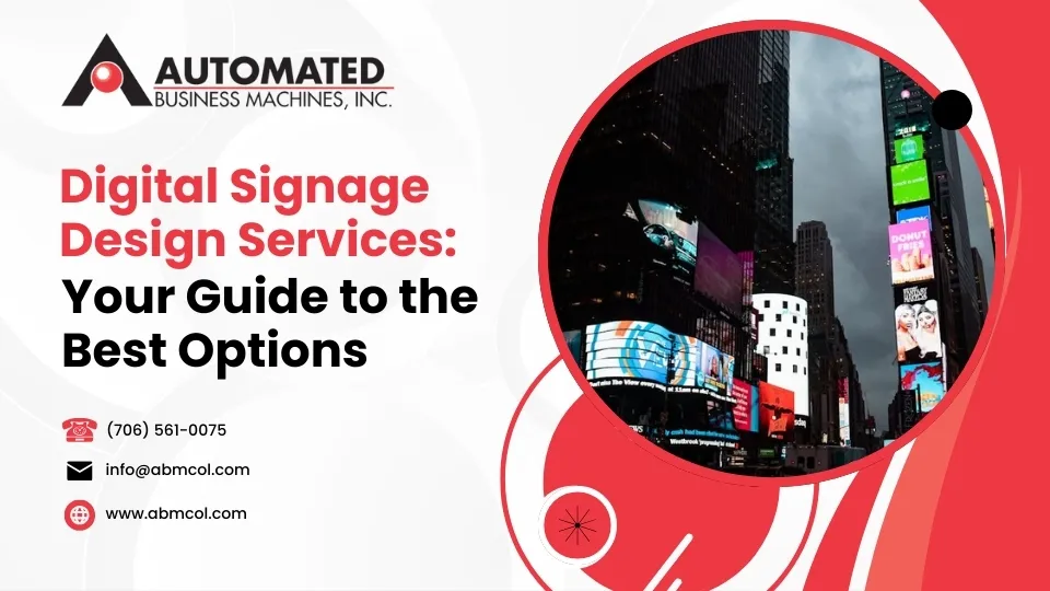 Digital Signage Design Services: Your Guide to the Best Options
