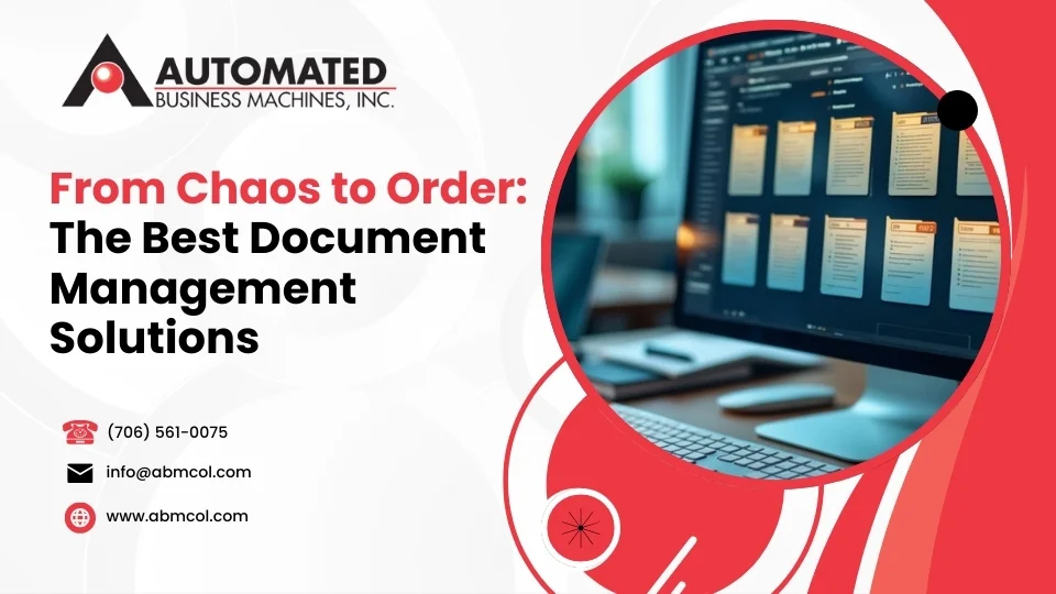From Chaos to Order: The Best Document Management Solutions