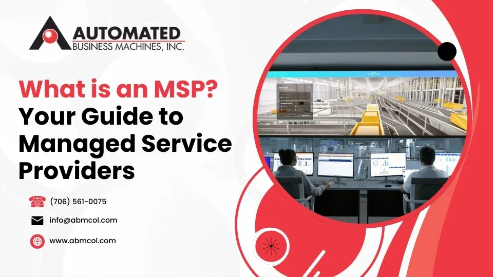 What is an MSP? Your Guide to Managed Service Providers