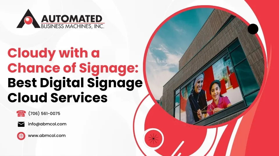 Cloudy with a Chance of Signage: Best Digital Signage Cloud Services
