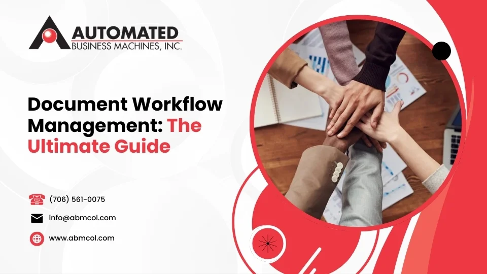 Document Workflow Management: The Ultimate Guide