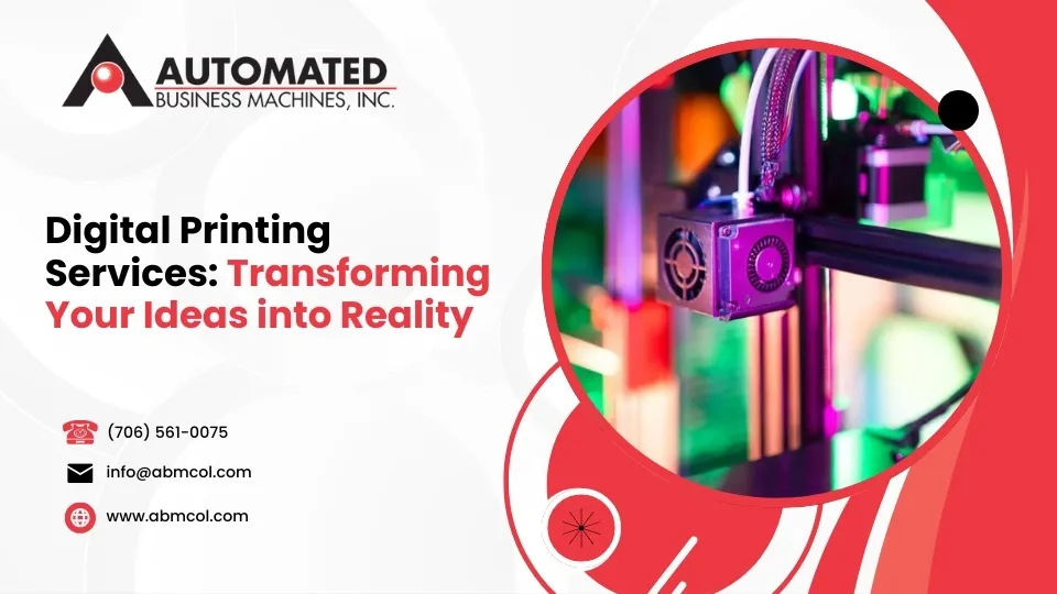 Digital Printing Services: Transforming Your Ideas into Reality