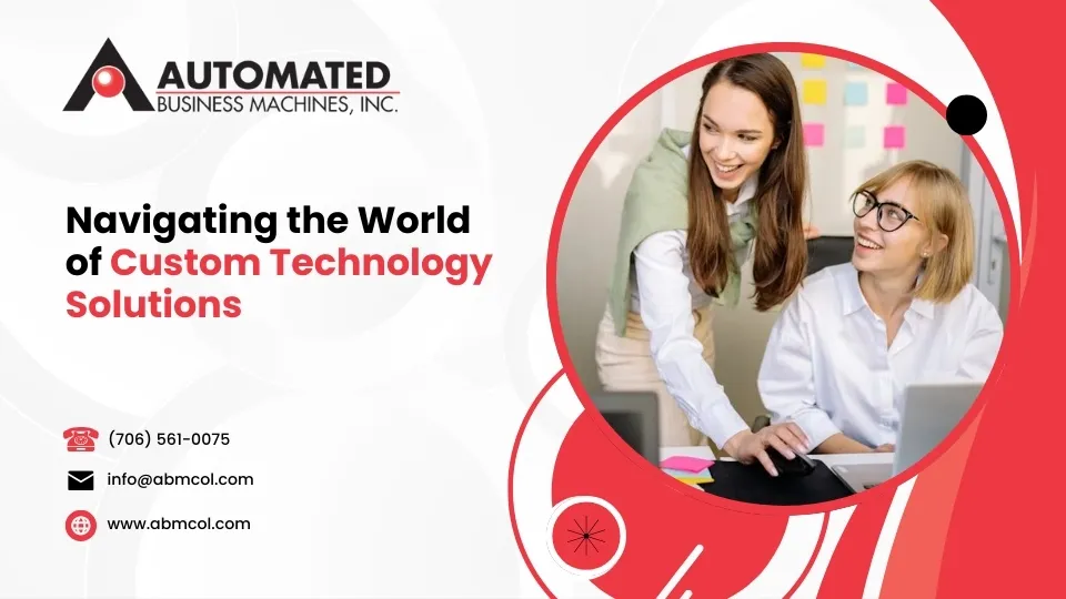Navigating the World of Custom Technology Solutions