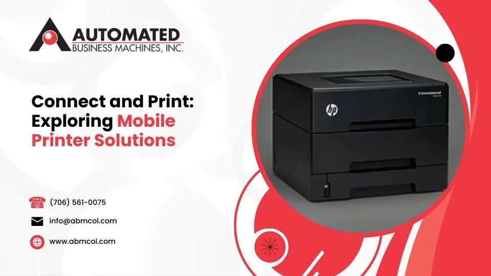 Connect and Print: Exploring Mobile Printer Solutions