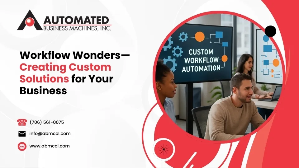 Workflow Wonders—Creating Custom Solutions for Your Business