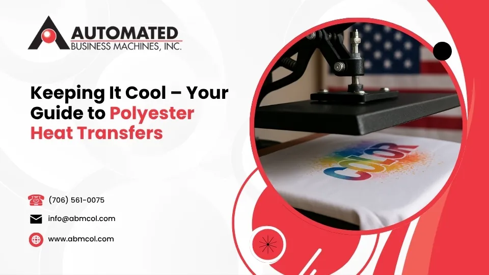 Keeping It Cool – Your Guide to Polyester Heat Transfers