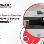 Data Loss Prevention for Printers: How to Secure Your Information