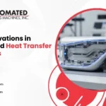 Hot Innovations in Advanced Heat Transfer Solutions