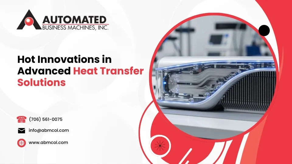 Hot Innovations in Advanced Heat Transfer Solutions