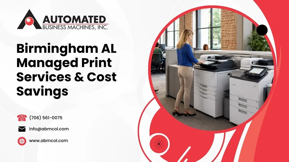 Birmingham AL Managed Print Services & Cost Savings