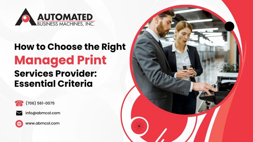 How to Choose the Right Managed Print Services Provider