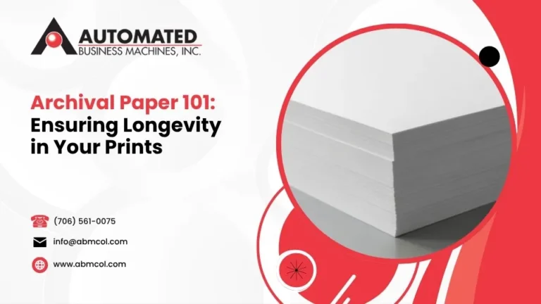 Archival Paper 101: Ensuring Longevity in Your Prints
