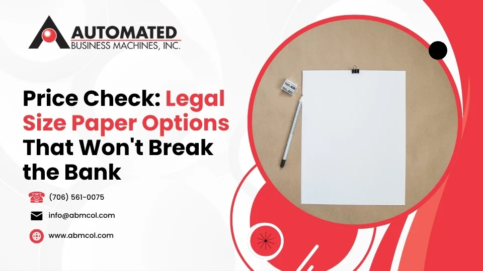Price Check: Legal Size Paper Options That Won't Break the Bank
